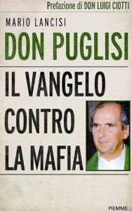 Il libro di Mario Lancisi su Don Puglisi