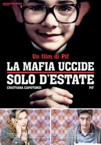 La locandina di "La Mafia uccide solo d'estate"