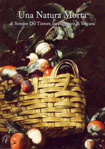 Natura morta di Simone Del Tintore (catalogo F. Baldassari)