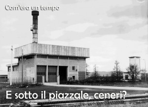 L’inceneritore com’era [foto R. Crocini]