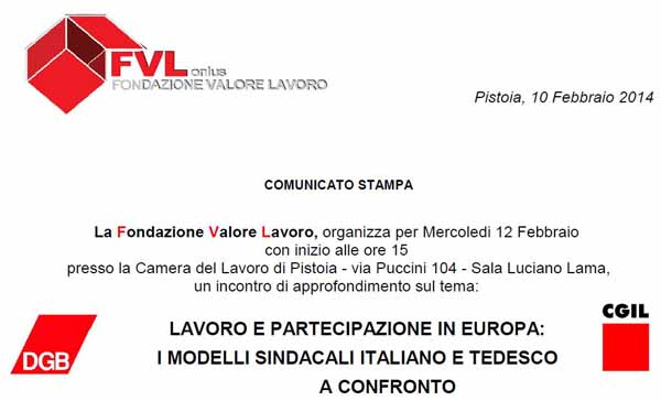 ALLA CGIL «LAVORO E PARTECIPAZIONE IN EUROPA»