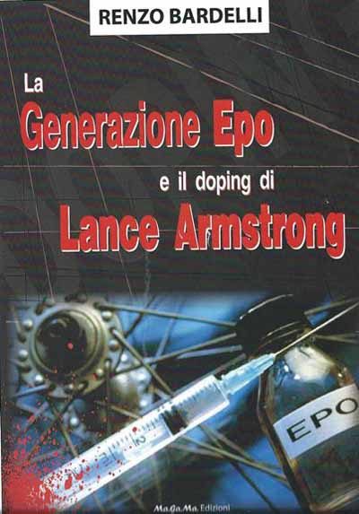 CICLISMO E DOPING, IL NUOVO LIBRO DI RENZO BARDELLI