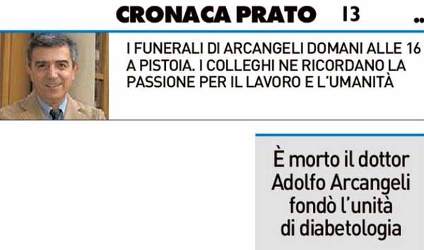 È MORTO IL DOTTOR ADOLFO ARCANGELI. FONDÒ L’UNITÀ DI DIABETOLOGIA DI PRATO