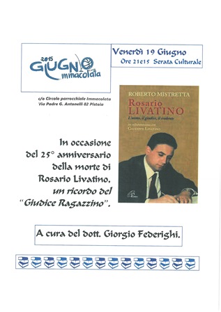 «ROSARIO LIVATINO. L’UOMO, IL GIUDICE, IL CREDENTE»