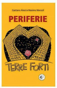 Periferie: terre forti. La copertina