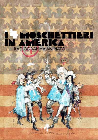 “I QUATTRO MOSCHETTIERI IN AMERICA”