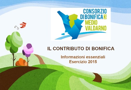 contributo di bonifica. LE RASSICURAZIONI DEL CONSORZIO 3 MEDIO VALDARNO