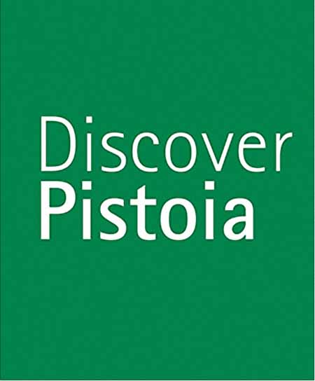 UN ANNO CON “DISCOVER PISTOIA”