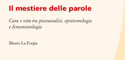 “IL MESTIERE DELLE PAROLE” DI MAURO LA FORGIA