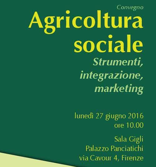 firenze. UN CONVEGNO SULL’AGRICOLTURA SOCIALE