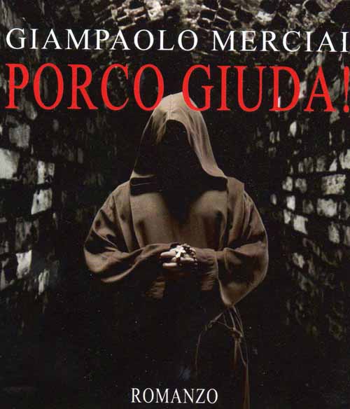 libri. IL «PORCO GIUDA» DI MERCIAI SI PRESENTA IN MONTAGNA