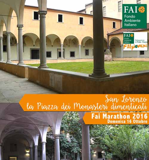 “FAI MARATHON 2016”, I MONASTERI DIMENTICATI DI PIAZZA SAN LORENZO