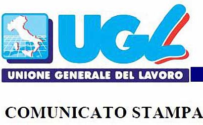 ugl. BASTA CON LA COMUNICAZIONE A SENSO UNICO!