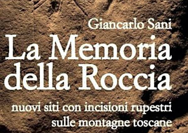 san marcello. «LA MEMORIA DELLA ROCCIA» DI GIANCARLO SANI