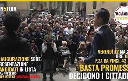 pistoia-elezioni. M5S, INAUGURAZIONE SEDE E PRESENTAZIONE LISTA