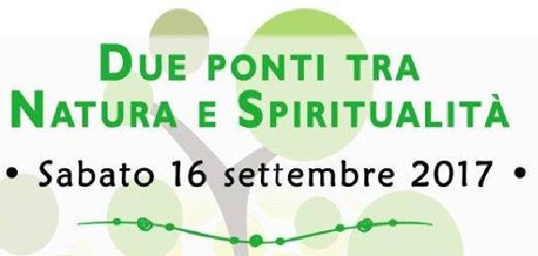 eventi in montagna. DUE PONTI TRA SPIRITUALITÀ E NATURA