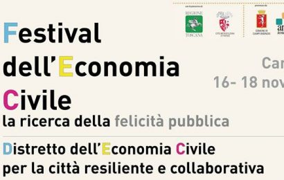 festival dell’economia civile. INCONTRI E PROGETTI ALLA RICERCA DELLA FELICITÀ PUBBLICA