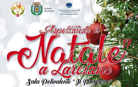 UN WEEKEND DI EVENTI CON “ASPETTANDO IL NATALE A LARCIANO”