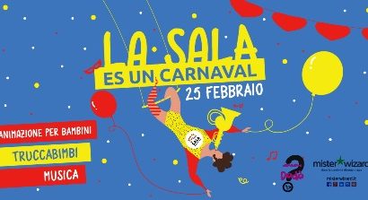 LA SALA ES UN CARNAVAL: EVENTO RIMANDATO A DOMENICA 25