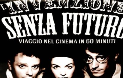 teatro. «L’INVENZIONE SENZA FUTURO. VIAGGIO NEL CINEMA IN 60 MINUTI»