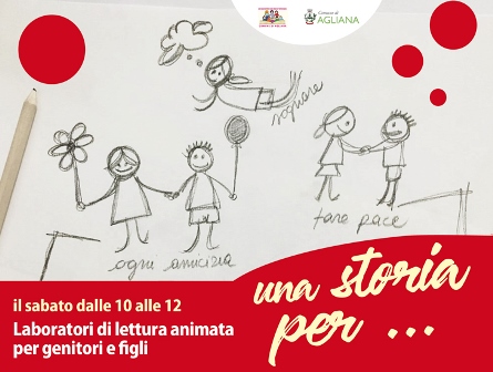 agliana. UNA STORIA PER.. PARTONO I LABORATORI DI LETTURA ANIMATA