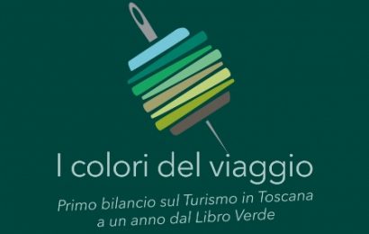 “I COLORI DEL VIAGGIO”, PRIMO BILANCIO SUL TURISMO IN TOSCANA