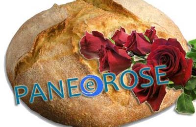 bandi in soldoni. “PANE&ROSE” O… “PANE E COMPANATICO”? – 2