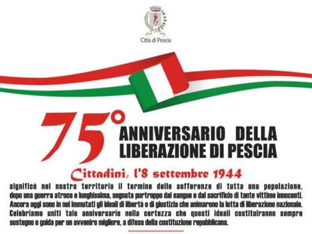 pescia. ENTRANO NEL VIVO LE CELEBRAZIONI PER IL 75° ANNIVERSARIO DELLA LIBERAZIONE