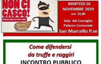 san marcello. “IO NON CI CASCO”, INCONTRO PUBBLICO PER DIFENDERSI DALLE TRUFFE