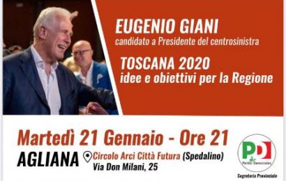 agliana. TOSCANA 2020. DOMANI INCONTRO CON EUGENIO GIANI