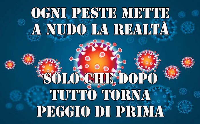 covid-19. GIANNESSI: QUANTO LA NAVE AFFONDA OGNUN PER SÉ E DIO PER TUTTI?