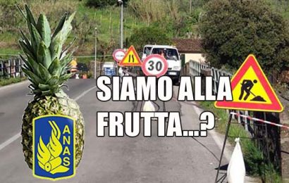 ponti & strade. I PRIMI CROLLANO E LE ALTRE SI CHIUDONO BLOCCANDO IL TRAFFICO. SIAMO… ALLA FRUTTA: ANAS O ANANAS?