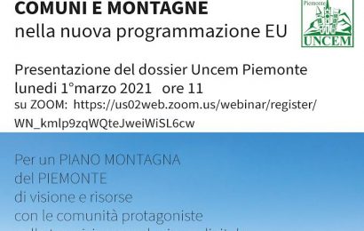 MONTAGNA E COMUNI NELLA PROGRAMMAZIONE 2021-2027, PRESENTATO IL DOSSIER UNCEM “TERRITORIO IN TRANSIZIONE”