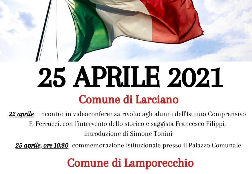 lamporecchio. IL COMUNE CELEBRA IL 76° ANNIVERSARIO DELLA LIBERAZIONE