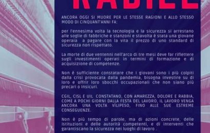 tragedia sul lavoro. PRATO SI FERMA: CGIL CISL UIL PROCLAMANO LO SCIOPERO GENERALE DI 4 ORE