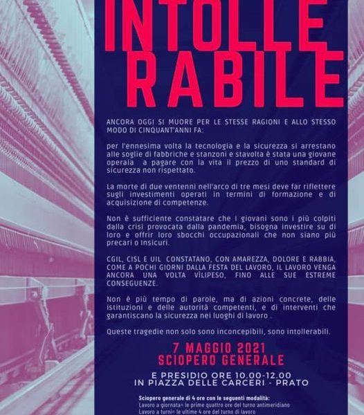 tragedia sul lavoro. PRATO SI FERMA: CGIL CISL UIL PROCLAMANO LO SCIOPERO GENERALE DI 4 ORE