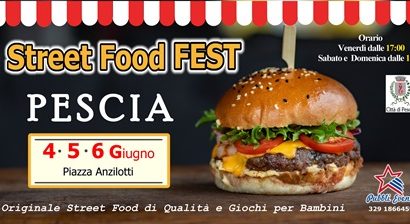 cibo di strada. AL VIA LA TRE GIORNI DI “PESCIA STREET FOOD FEST”