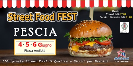 cibo di strada. AL VIA LA TRE GIORNI DI “PESCIA STREET FOOD FEST”