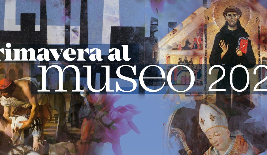 PRIMAVERA AL MUSEO, LE INIZIATIVE DI VENERDÌ 25 E SABATO 26 MARZO