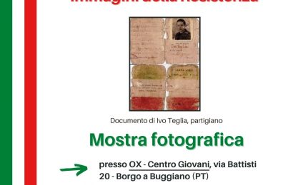 buggiano. MEMORIA ATTIVA, IMMAGINI DELLA RESISTENZA