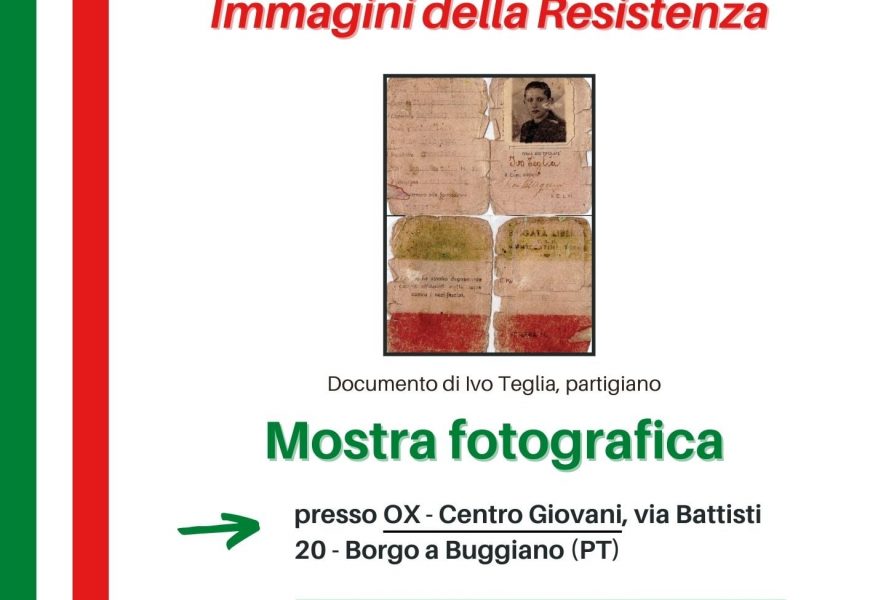 buggiano. MEMORIA ATTIVA, IMMAGINI DELLA RESISTENZA