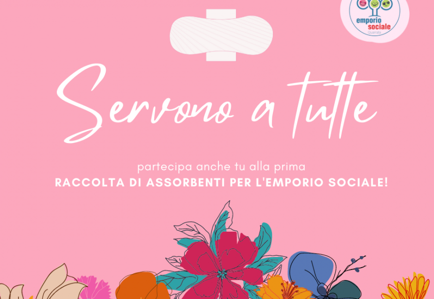 quarrata. AL VIA LA RACCOLTA DI ASSORBENTI “SERVONO A TUTTE”