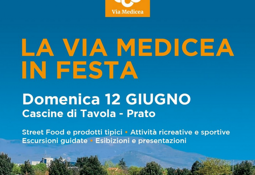 quarrata. VIA MEDICEA IN FESTA, DOMENICA 12 GIUGNO A PIEDI DALLA MAGIA ALLE CASCINE DI TAVOLA