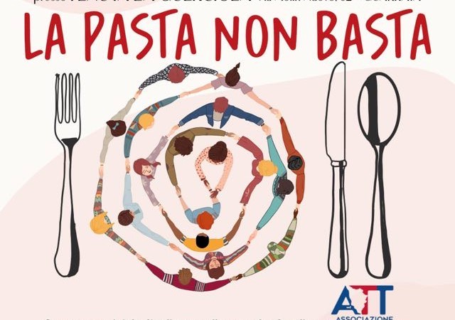 quarrata. LA PASTA NON BASTA, CENA A FAVORE DI ATT ALLA SCOPERTA DEI PRODOTTI DEL TERRITORIO PISTOIESE