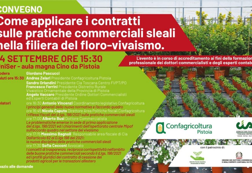 I CONTRATTI PER PREVENIRE LE PRATICHE SLEALI NELLA FILIERA FLOROVIVAISTICA: CONVEGNO A PISTOIA