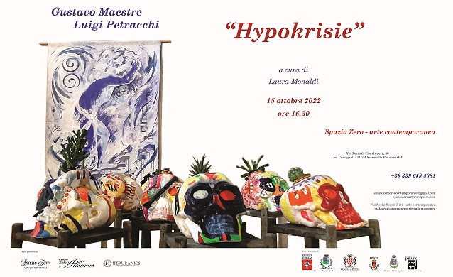 ALLO SPAZIO ZERO-ARTE CONTEMPORANEA LA MOSTRA “HYPOKRISIE”