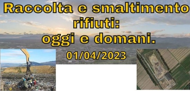 monsummano. RACCOLTA E SMALTIMENTO RIFIUTI OGGI E DOMANI