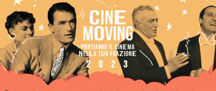 quarrata. CINEMOVING. A LUGLIO TORNA IL CINEMA ALL ’APERTO NELLE FRAZIONI