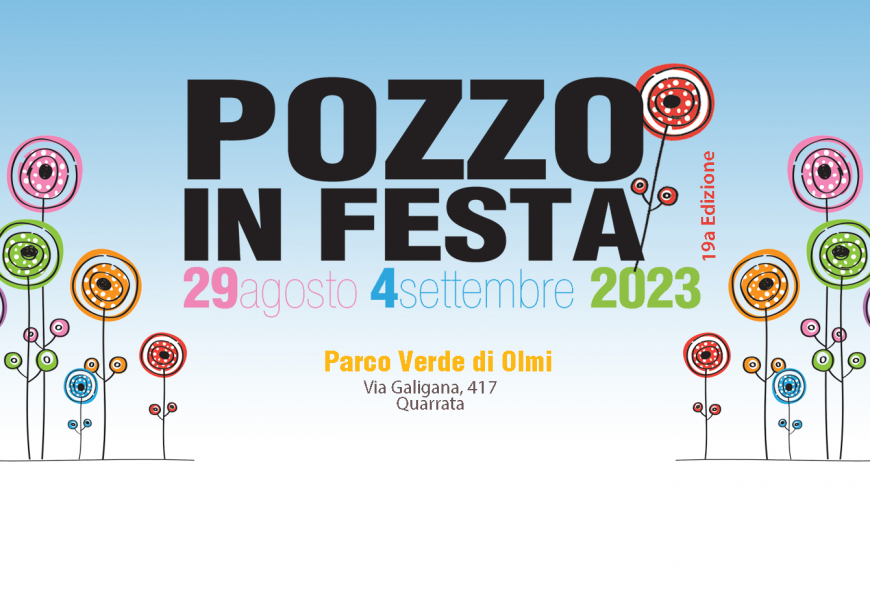 quarrata. TORNA LA FESTA DEL POZZO DI GIACOBBE AL PARCO VERDE