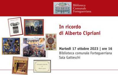 DOMANI NELLA FORTEGUERRIANA UN INCONTRO DEDICATO AL RICORDO DI ALBERTO CIPRIANI